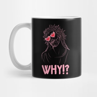 Why Jesus Mug